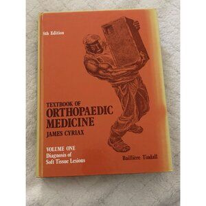 Textbook of Orthopedic Medicine James Cyriax HC 8th Edition